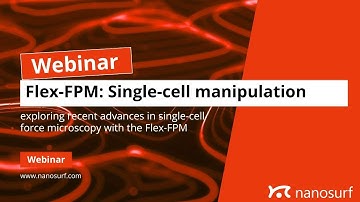 Flex-FPM Webinar -- Single-Cell Manipulation (2016.05.11, 11:00)