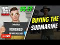 GTA ONLINE BROKE TO RICH LIVE (S5E7) | Buying the Submarine for Cayo Perico Grind