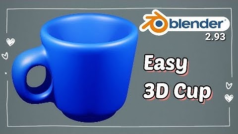 Quick Easy 3D Cup within 5 minutes | Blender 2.93 | Beginner Tutorial