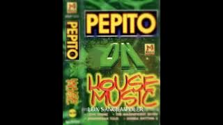 PEPITO ON HOUSE MUSIC _ Mixed by C&C House Factory