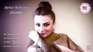 Aynur Nəbiyeva - Şirinim #TVMusic #TVMusic Resimi