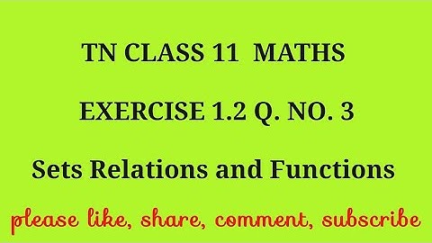TN 11 maths chapter 1 sets relations and functions exercise 1.2 question number 3