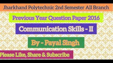 Jharkhand Diploma Semester Communication Skills - II |PYQ |2016| All Branch |#questionpaper