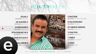 Ah Aman Evladım (Bülent Serttaş) Official Audio #ahamanevladım #bülentserttaş - Esen Müzik