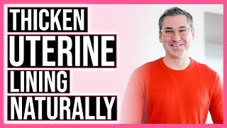 How to Thicken your Uterine Lining | 7 Natural Ways