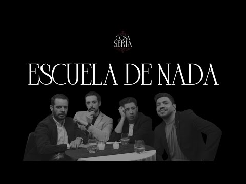 COSA SERIA T3- Escuela de Nada