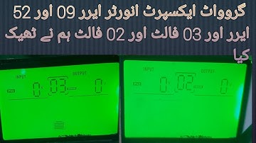 Growatt axpert solar inverter error 09 & 03 & 02 or 52 repair Growatt axpert inverter error