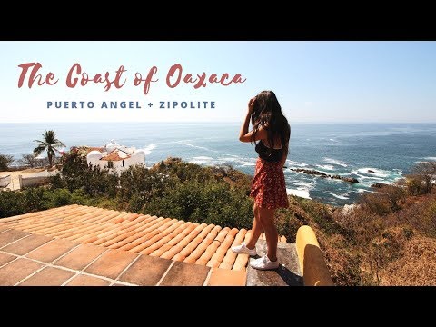 Puerto Ángel + Zipolite | Exploring the Coast of Oaxaca, Mexico 🌴