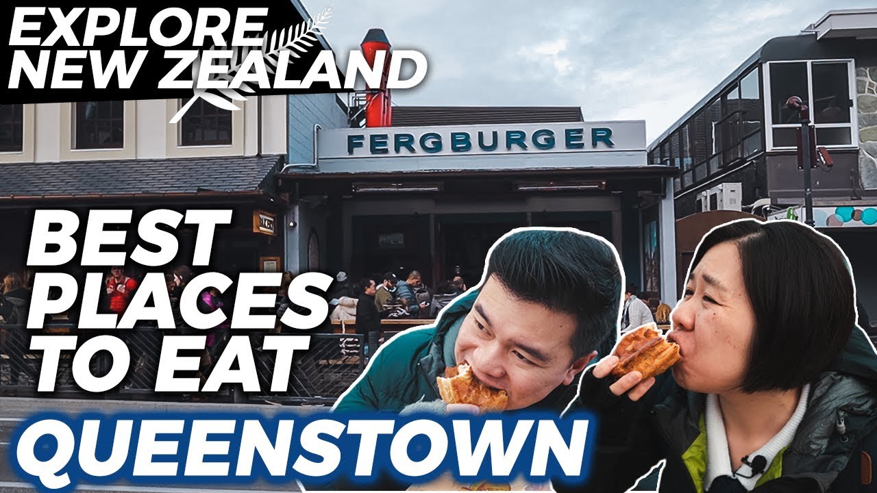 BEST PLACES TO EAT IN QUEENSTOWN | Queenstown Food Guide | New Zealand