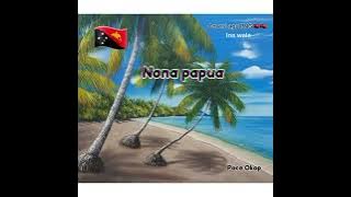 Cover Lagu PNG Ina wala 🇵🇬 ll Nona Papua ll wp Okomo Star ll Offcial video music 2024