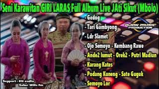 GEDOG,TARI GAMBYONG,LDR SLAMET,OJO SEMOYO, KARAWITAN GIRI LARAS FULL ALBUM TERBARU 2023 - MP3