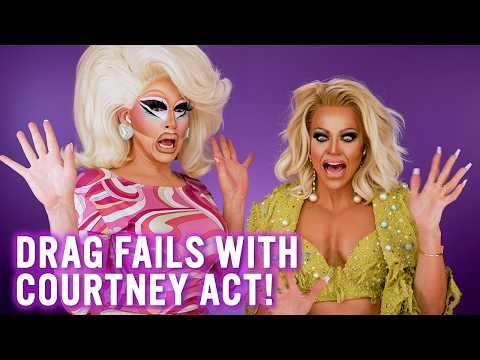 Trixie Reacts to Drag Fails with COURTNEY ACT!