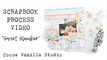 Scrapbook Process: "Sweet Slumber" | These Days collection | Sue Plumb