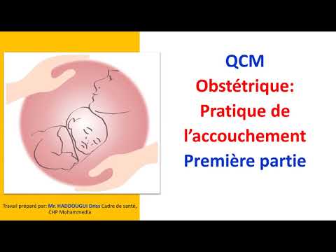 QCM Obstétrique: pratique de l&rsquo;accouchement P1 réponses expliquées