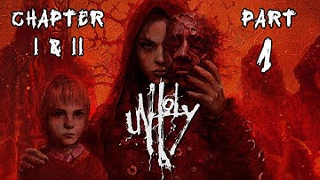 Unholy Walkthrough: Part 1 - Chapter I & II (No Commentary)