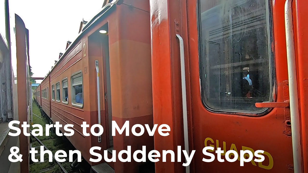 kandy-morning-intercity-starts-to-move-and-then-suddenly-stops-youtube