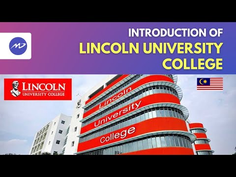 Lincoln University College | Introduction | 2021 | MBBS Abroad