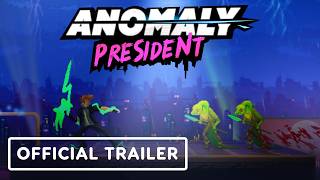 Anomaly President - Early Access Launch Trailer