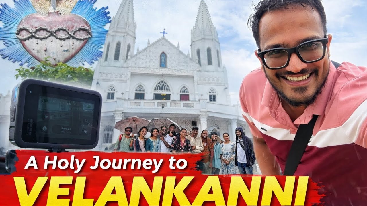 A Holy Journey to Velankanni | Part 2 | Travel Vlog