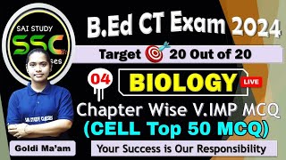 BIOLOGY | CELL THEORY TOP 50 MCQ | Cls-4 | Odisha Govt B.Ed CT Entrance Exam 2024 | Goldi Ma'am