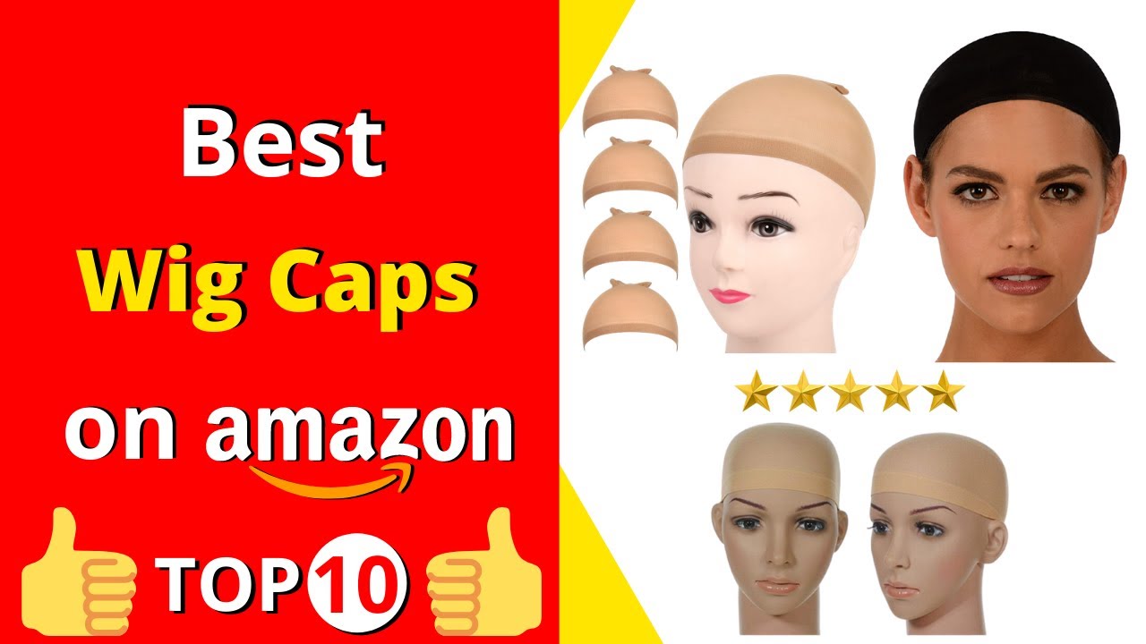 Best Wig Caps on amazon (Top 10 👍) in 2020