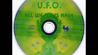 UFO - All We Do Is Rave (Extended Mix)