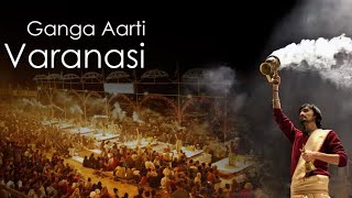 FULL GANGA AARTI VARANASI  || BANARAS GHAT AARTI  || Holy Rive…