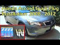 How To Install Spark Plug Honda Accord 2008 - 2012