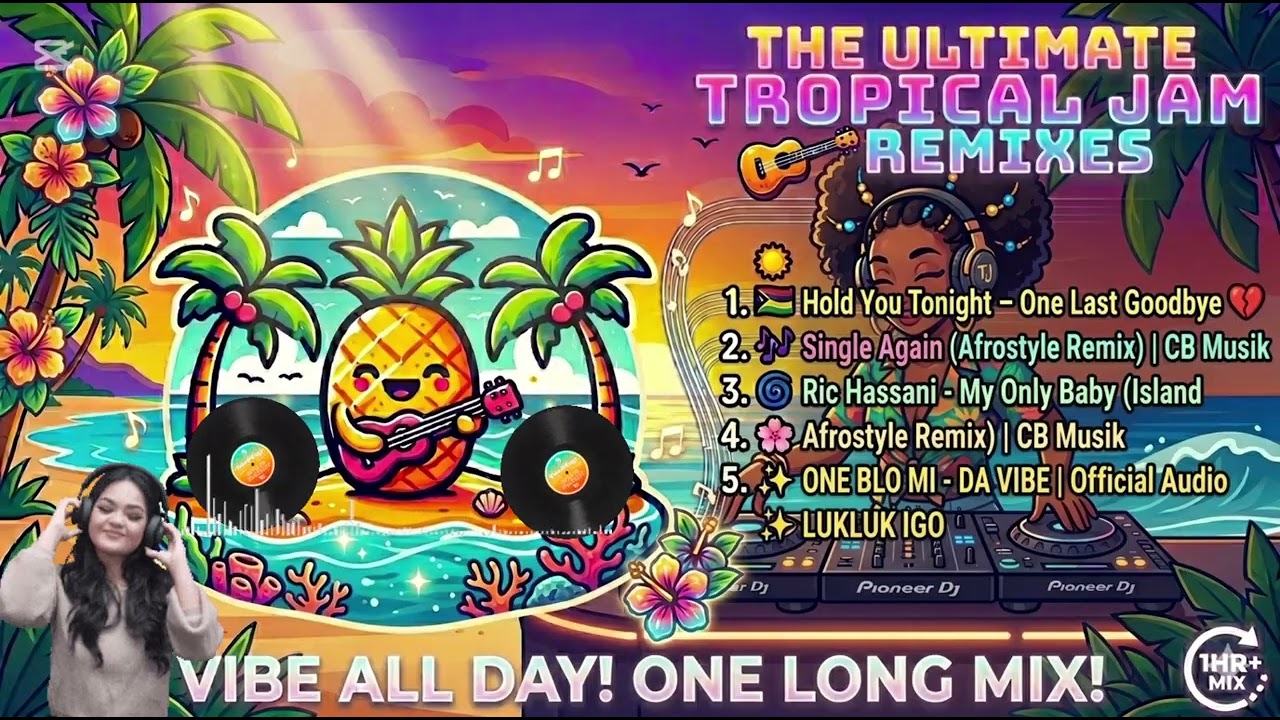 ISLAND AFROSTYLE REMIXES 2026 🏝️ Tropical Jam Vibes & Chill