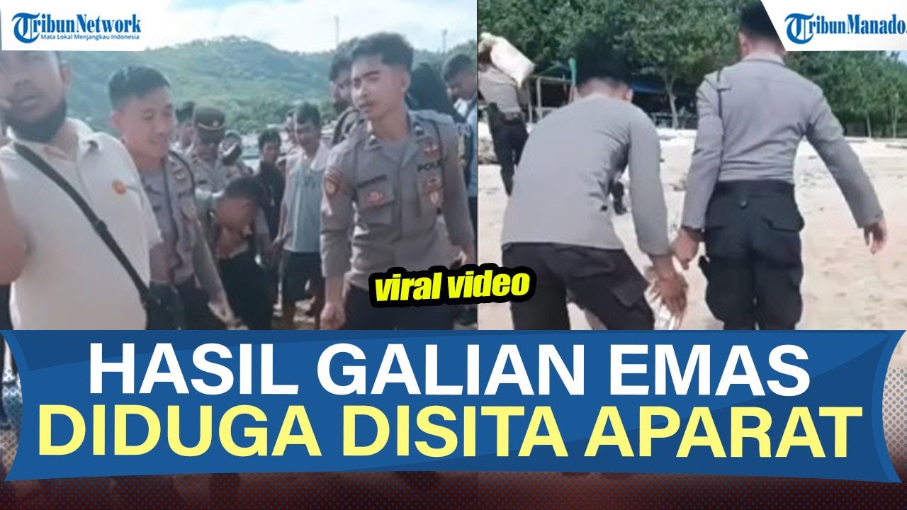 VIRAL! HASIL GALIAN MATERIAL EMAS WARGA DIDUGA DISITA APARAT, ALASAN AKTIVITAS TAMBANG ILEGAL