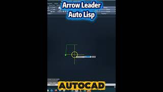 Arrow Leader Auto Lisp in AutoCAD | one click arrow ready | #autocad