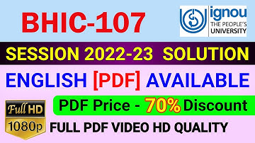 BHIC-107 Solved Assignment in English 2022-23, BHIC 107 Solve Assignment 2023, BHIC 107 Assignment