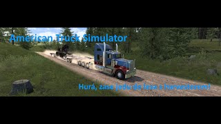 American Truck Simulator Hurá, zase jedu do lesa s harvestorem, jen se za mnou práší!