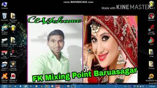 Main Teri Dushman Dushman Tu Mera Mix By Dj FK Mixing Point 7084614010 Baruasagar