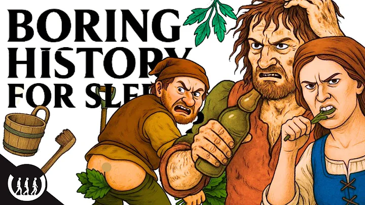 Boring History For Sleep | What HYGIENE Was Like in Medieval Times and more