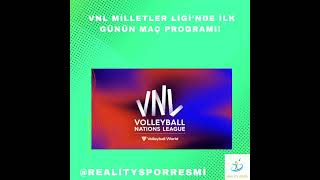 Vnl Milletler Liginde Ilk Gün Maç Yayın Programı