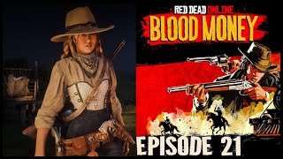 Red Dead Online / Blood Money Update / Episode 21