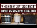 WHICH DEHYDRATOR IS BEST? Excalibur VS Cosori VS Nesco Food Dehydrators