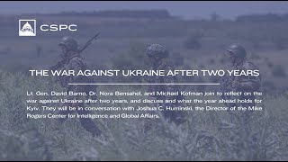 The War Against Ukraine After Two Years