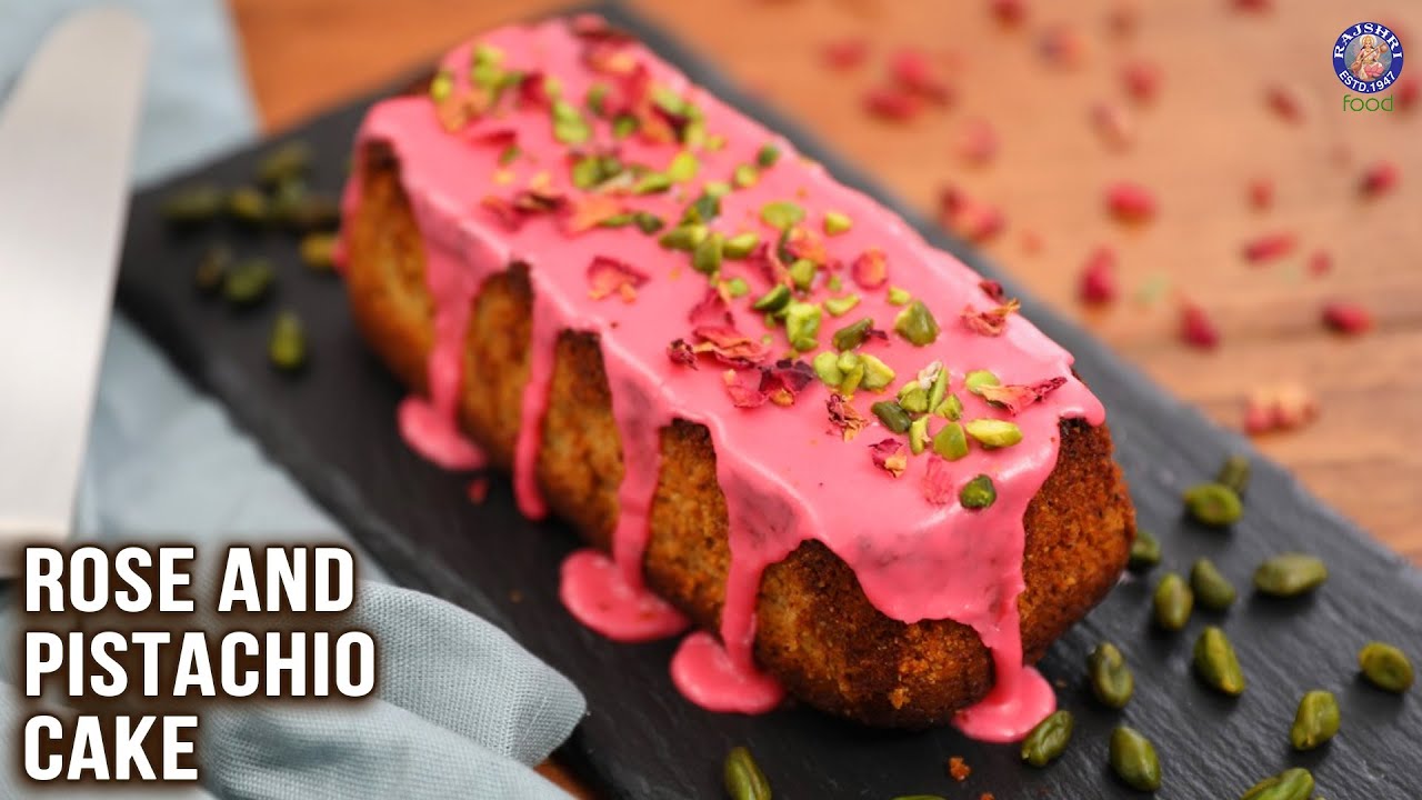 Rose and Pistachio Cake Recipe | Eggless Pistachio Loaf Cake | Pound Cake Ideas | Bhumika | Rajshri Food