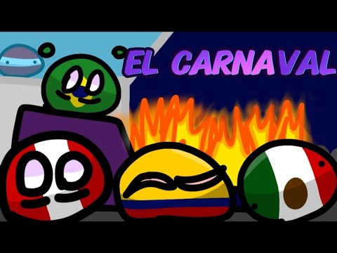 El carnaval[Countryballs es HOY] #countryballs #carnaval