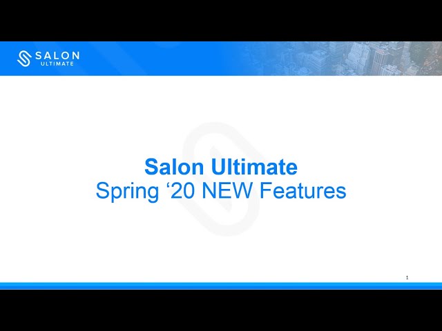 Salon Ultimate Spring 2020 New Features