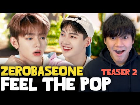 [REACTION] ZEROBASEONE (제로베이스원) Feel the POP MV Teaser #2