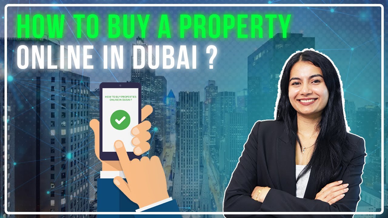 How to Buy Property Online in Dubai A Step by Step Guide! - YouTube