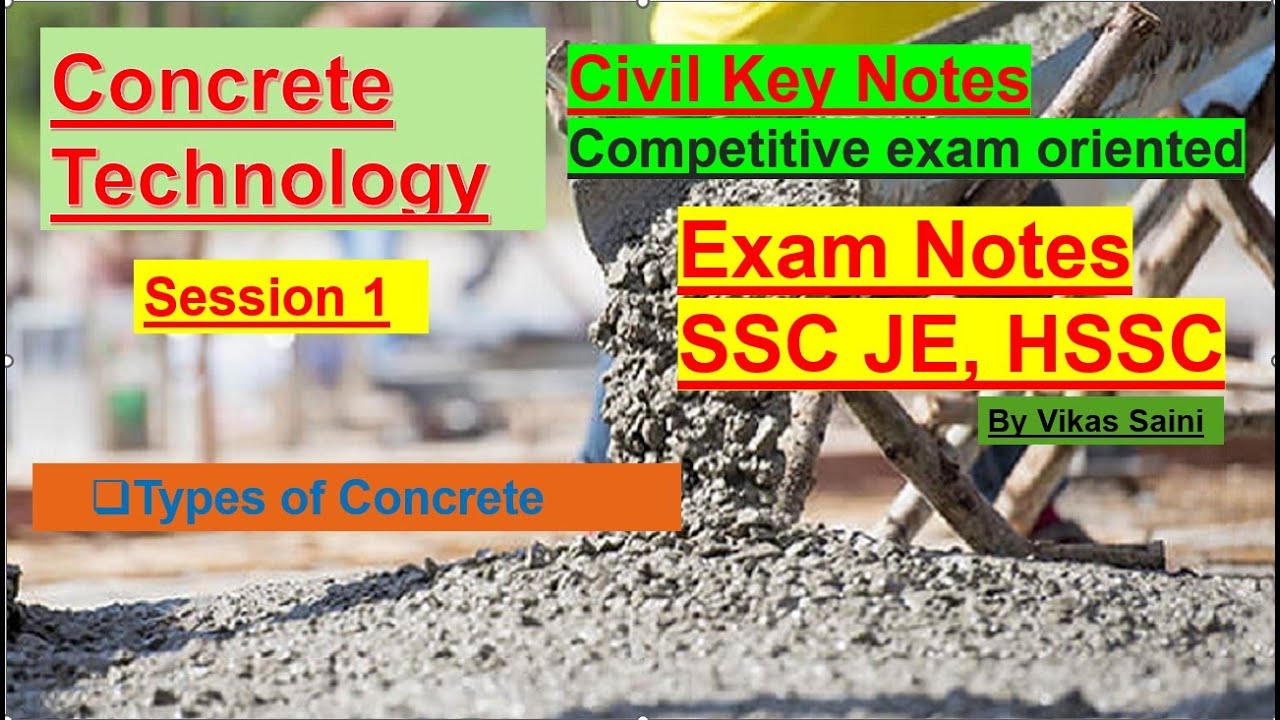 Concrete technology notes I Session 1 I exam notes I SSC JE I State JE and AE i