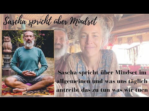 Видео: Sascha spricht über Mindset und was uns täglich antreibt