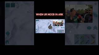 Ark Noob Moments 🤣 #ark funny moments #ark mobile
