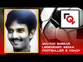 Goutam sarkar  legendary indian footballer