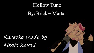 Brick + Mortar   Hollow Tune Karaoke