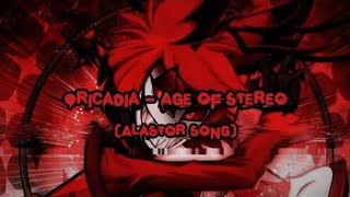 oricadia  Age Of Stereo cancin De Alastor letra En Ingles